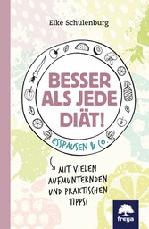 Besser als jede Diät!