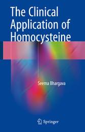 The Clinical Application of Homocysteine