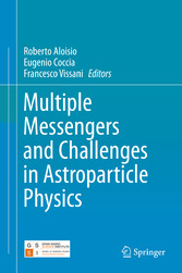 Multiple Messengers and Challenges in Astroparticle Physics