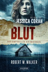 BLUT - Der Vampirkiller von Wisconsin