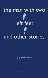 The Man With Two Left Feet and Other Stories