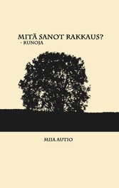 Mitä sanot rakkaus?