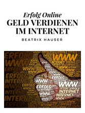 Verdiene Geld im Internet