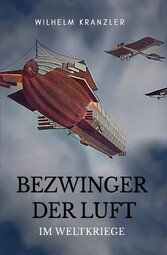 Bezwinger der Luft im Weltkriege