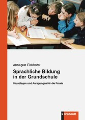 Sprachliche Bildung in der Grundschule