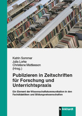 Publizieren in Zeitschriften für Forschung und Unterrichtspraxis