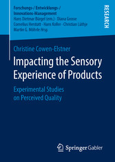 Impacting the Sensory Experience of Products