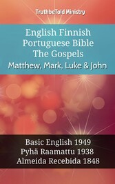 English Finnish Portuguese Bible - The Gospels - Matthew, Mark, Luke & John