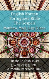 English Korean Portuguese Bible - The Gospels - Matthew, Mark, Luke & John