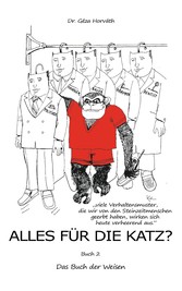 Alles für die Katz?