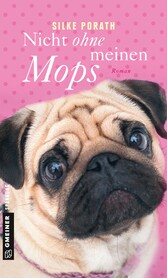 Nicht ohne meinen Mops