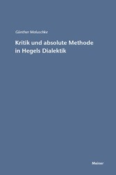 Kritik und absolute Methode in Hegels Dialektik