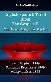 English Spanish Tamil Bible - The Gospels II - Matthew, Mark, Luke & John