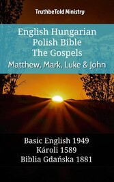 English Hungarian Polish Bible - The Gospels - Matthew, Mark, Luke & John