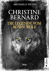 Christine Bernard. Die Legende vom bösen Wolf