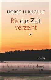 Bis die Zeit verzeiht