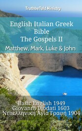 English Italian Greek Bible - The Gospels II - Matthew, Mark, Luke & John