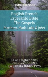 English French Esperanto Bible - The Gospels - Matthew, Mark, Luke & John