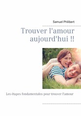 Trouver l&apos;amour dès aujourd&apos;hui