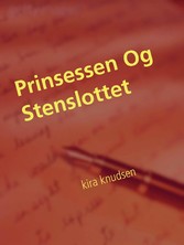 Prinsessen Og Stenslottet