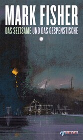 Das Seltsame und das Gespenstische