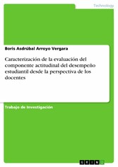 Caracterización de la evaluación del componente actitudinal del desempeño estudiantil desde la perspectiva de los docentes