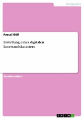 Erstellung eines digitalen Leerstandskatasters