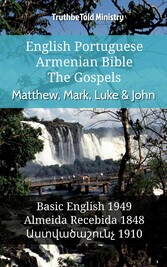 English Portuguese Armenian Bible - The Gospels - Matthew, Mark, Luke & John