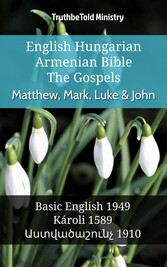 English Hungarian Armenian Bible - The Gospels - Matthew, Mark, Luke & John