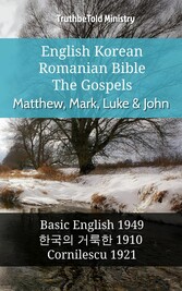 English Korean Romanian Bible - The Gospels - Matthew, Mark, Luke & John