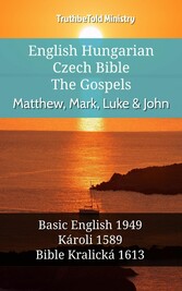 English Hungarian Czech Bible - The Gospels - Matthew, Mark, Luke & John