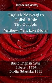 English Norwegian Polish Bible - The Gospels - Matthew, Mark, Luke & John