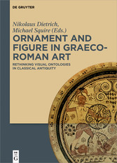 Ornament and Figure in Graeco-Roman Art