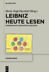 Leibniz heute lesen