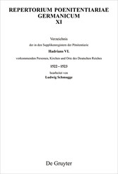 Verzeichnis der in den Supplikenregistern der Pönitentiarie Hadrians VI. vorkommenden Personen, Kirchen und Orte des Deutschen Reiches 1522-1523