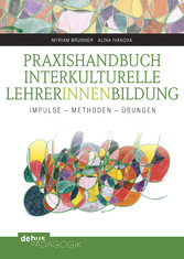 Praxishandbuch Interkulturelle LehrerInnenbildung