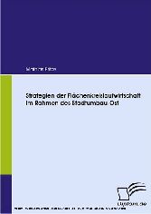 Strategien der Flächenkreislaufwirtschaft im Rahmen des Stadtumbau-Ost