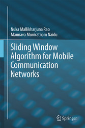 Sliding Window Algorithm for Mobile Communication Networks