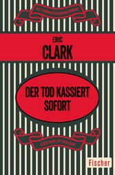 Der Tod kassiert sofort