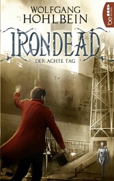 Irondead - Der achte Tag