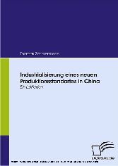 Industrialisierung eines neuen Produktionsstandortes in China