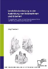 Lernfeldorientierung in der Ausbildung von Erzieherinnen und Erziehern.