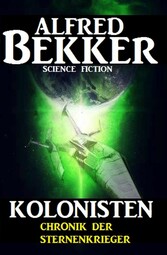 Chronik der Sternenkrieger - Kolonisten