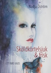 Sköldkörtelsjuk och frisk