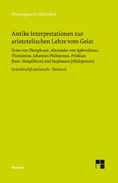 Antike Interpretationen zur aristotelischen Lehre vom Geist