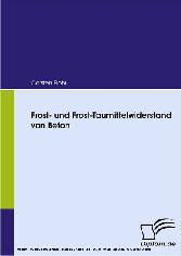 Frost- und Frost-Taumittelwiderstand von Beton