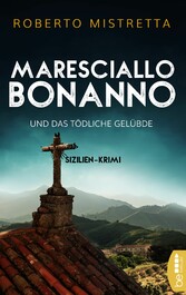 Maresciallo Bonanno und das tödliche Gelübde