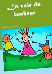 La voie du bonheur