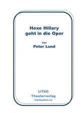 Hexe Hillary geht in die Oper