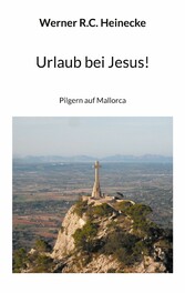 Urlaub bei Jesus!